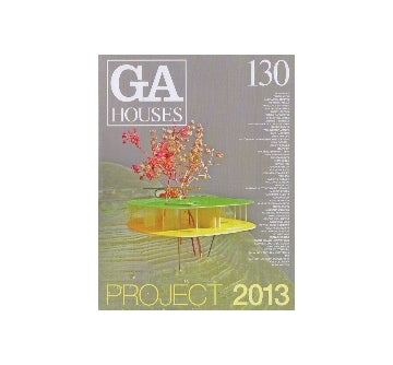 GA HOUSES 130　PROJECT 2013