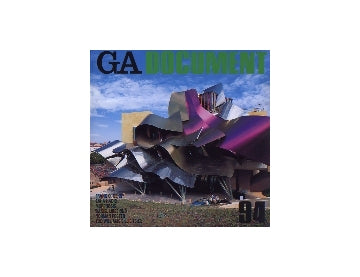 GA DOCUMENT 94　F.O.GEHRY／Z.HADID／MORPHOSIS／D.LIBESKIND／N.FOSTER／T.WILLIAMS、B.TSIEN
