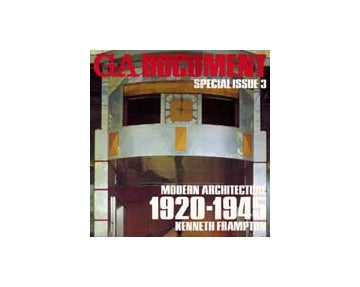 GA DOCUMENT特別号　第3巻　1920-1945　現代建築の開花