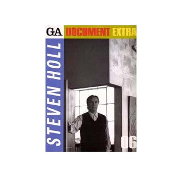 GA DOCUMENT EXTRA 6  STEVEN HOLL
スティーヴン・ホール