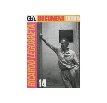 GA DOCUMENT EXTRA 14 RICARD LEGORRETA
リカルド・レゴレッタ