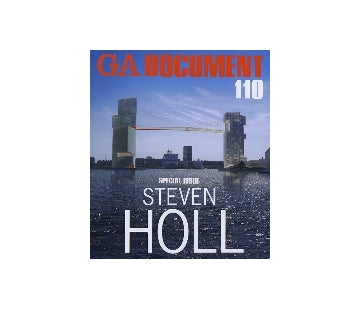 GA DOCUMENT 110 SPECIAL ISSUE  STEVEN HOLL
スティーヴン・ホール