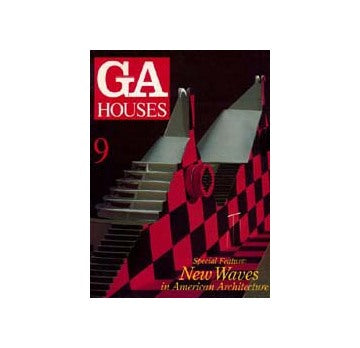 GA HOUSES　09　New Waves in American Architecture 2