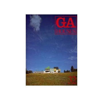 GA HOUSES　32　Lautner;Sottsas;Prince;Niles;Predock;PAPA