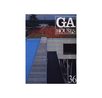 GA HOUSES　36　OMA／Botta／Rotondi／Prince／Israel／Arquitectonica