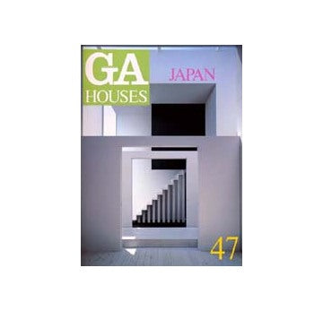 GA HOUSES　47　JAPAN　IV