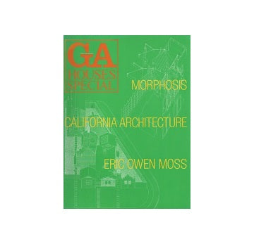 GA HOUSES SPECIAL 1　CALIFORNIA ARCHITECTURE