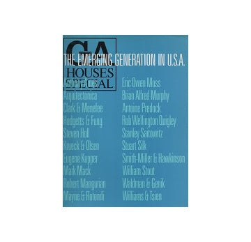 GA HOUSES SPECIAL 2　The Emerging generation in U.S.A