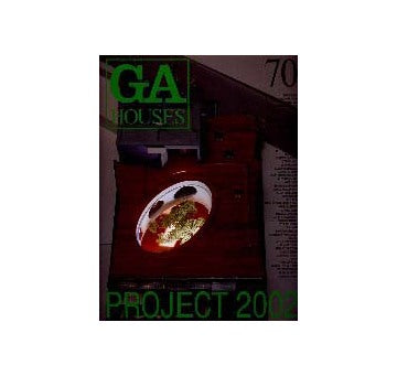 GA HOUSES 70　PROJECT2002