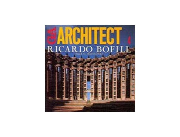 GA ARCHITECT 4 RICARDO BOFILL
リカルド・ボフィル