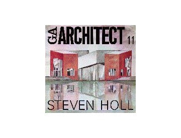 GA ARCHITECT 11 STEVEN HOLL
スティーヴン・ホール