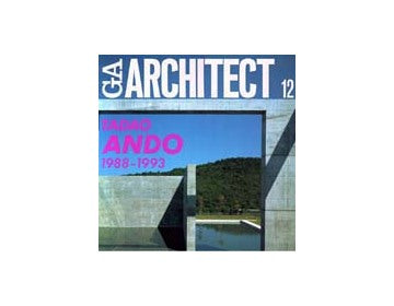 GA ARCHITECT 12　TADAO ANDO Vol.2 安藤忠雄　 1988-1993