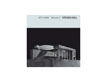スティーヴン・ホール作品集　第一巻　1975-1998