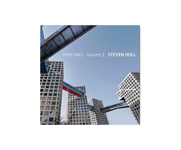 スティーヴン・ホール作品集　第二巻　1999-2012