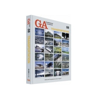 GA Contemporary Architecture 08 TRANSPORTATION
駅・空港・交通施設