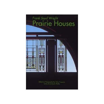 GA TRAVELER 004 プレーリーハウス
Frank Lloyd Wright Prairie Houses