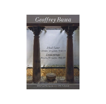 世界現代住宅全集 07　Geoffrey Bawa　33rd Lane、Lunuganga
ジェフリー・バワ　バワ自邸、ルヌガンガ