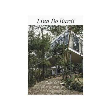 世界現代住宅全集 22　Casa de Vidro　ガラスの家　リナ・ボ・バルディ