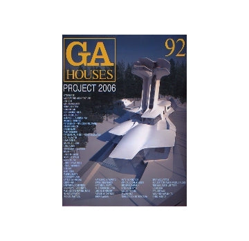 GA HOUSES 92　PROJECT 2006