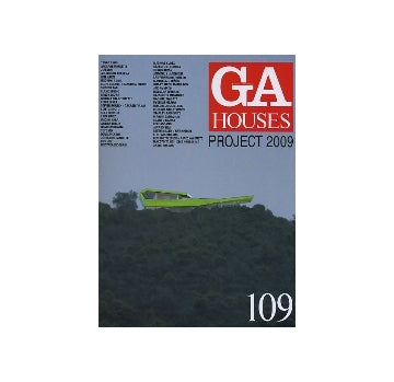 GA HOUSES 109　PROJECT 2009