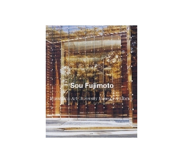 藤本壮介　武蔵野美術大学美術資料図書館
現代建築家コンセプト・シリーズ　別冊1