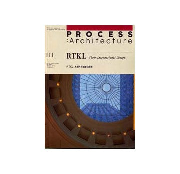 PROCESS ARCHITECTURE　プロセス No.111
RTKL　米国大手組織の展開