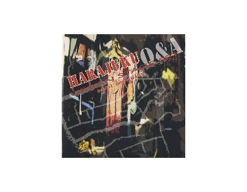 Harajuku　－Urban Stage-set Q&A