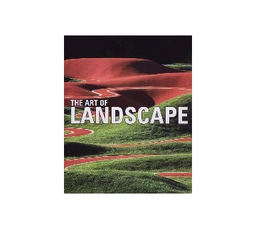 THE ART OF LANDSCAPE