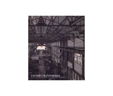 FACTORY TRANSFORMED
上海の工場群再生計画