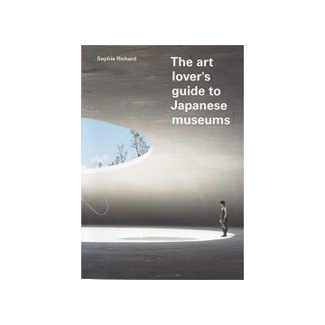 The art lover's guide to Japanese museums