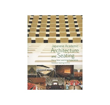 Japanese Academic Architecture and Seating