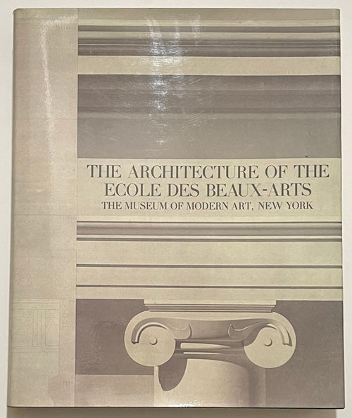 The Architecture of The Ecole des Beaux-Arts