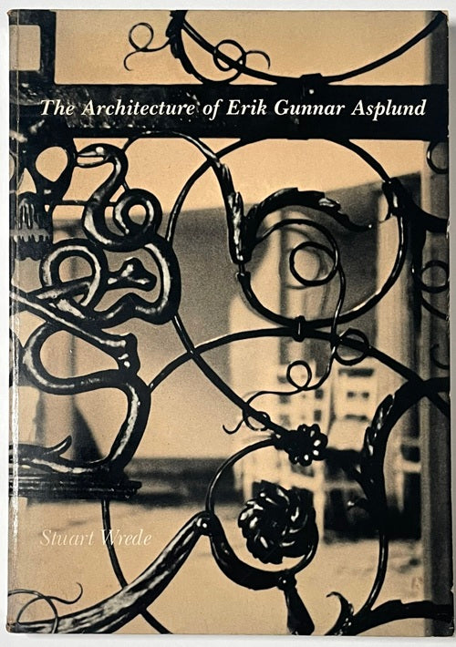 The Architecture of Erik Gunnar Asplund