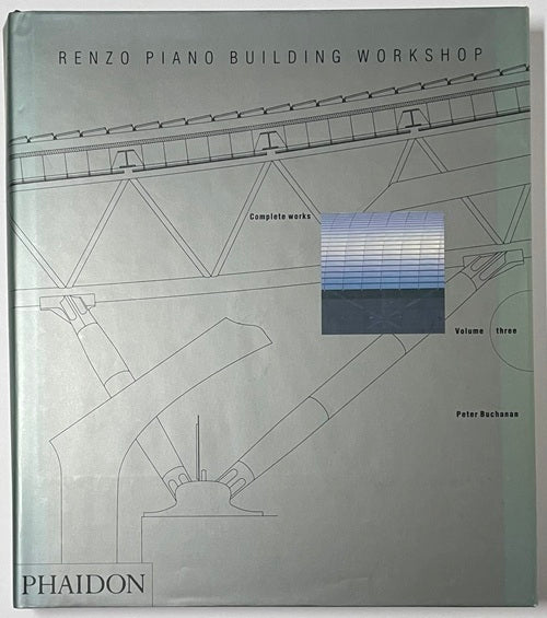 RENZO PIANO BUILDING WORKSHOP COMPLETE WORKS VOLUME 3 レンゾ・ピアノ 3
