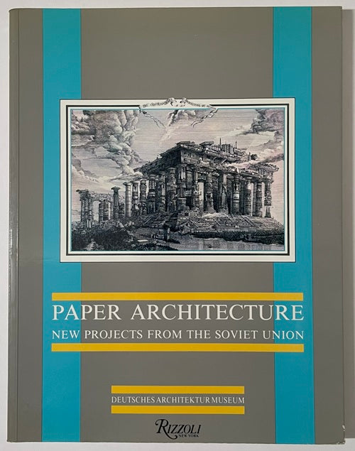 Paper Architecture New Projects from The Soviet Union