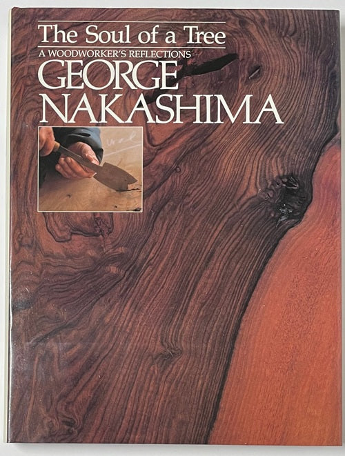 The Soul of a Tree: A Master Woodworker's Reflections