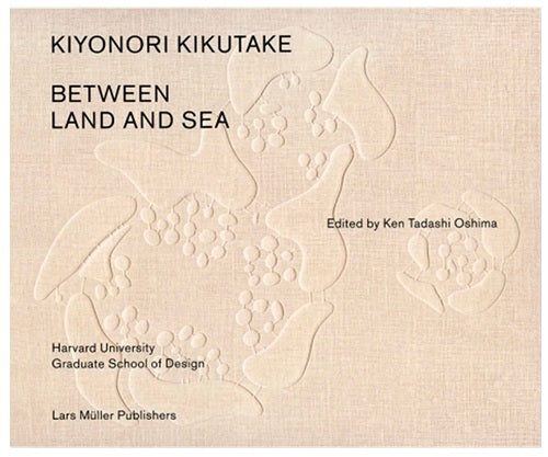 Between Land and Sea　Kiyonori Kikutake 菊竹清訓