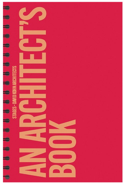 David Kohn Architects STAGES - AN ARCHITECT´S BOOK