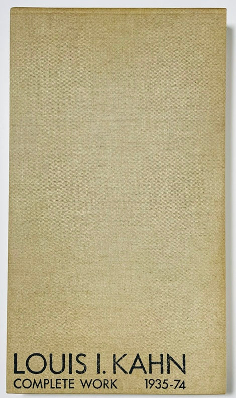 Louis I. Kahn complete work 1935-74