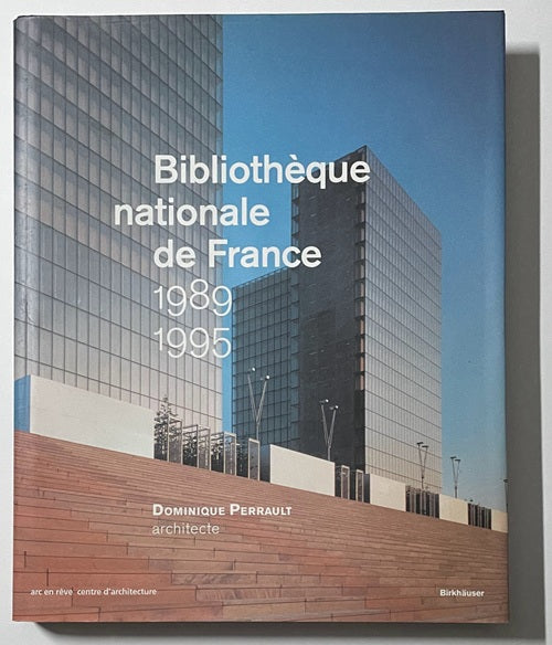 BIBLIOTHEQUE NATIONAL DE FRANCE 1989-1995 DOMINIQUE PELLAULT