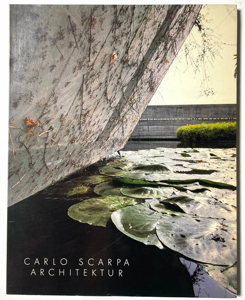 Carlo Scarpa Architektur
