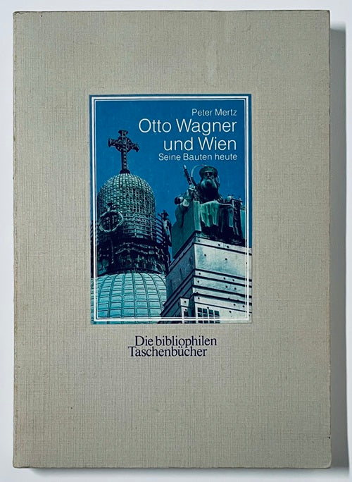 Otto Wagner und Wien