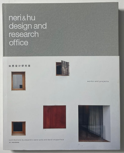 Neri & Hu Design and Research Office 2004-2014