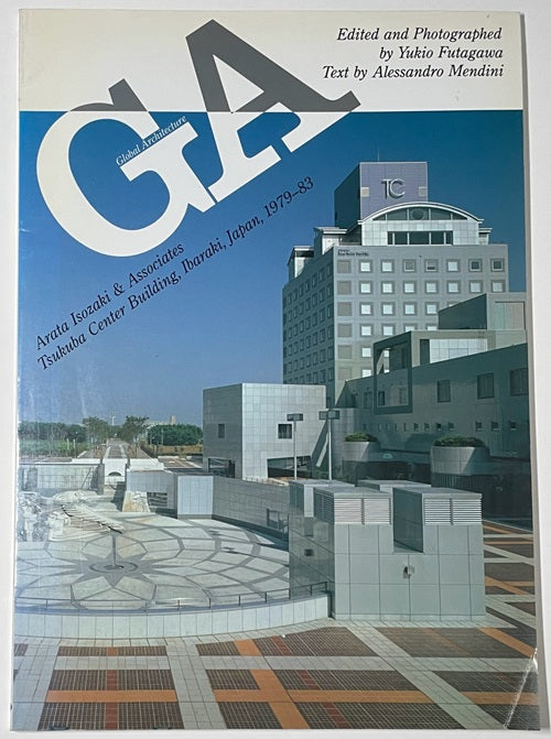 GA 69  磯崎新
つくばセンタービル