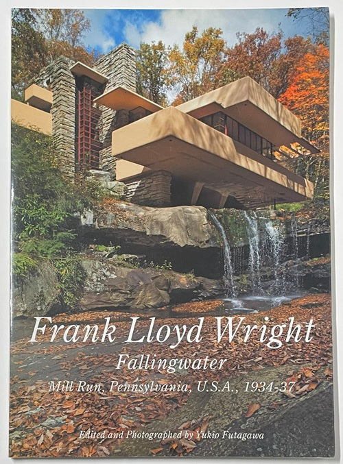 世界現代住宅全集 04　Frank Lloyd Wright
Fallingwater フランク・ロイド・ライト　落水荘