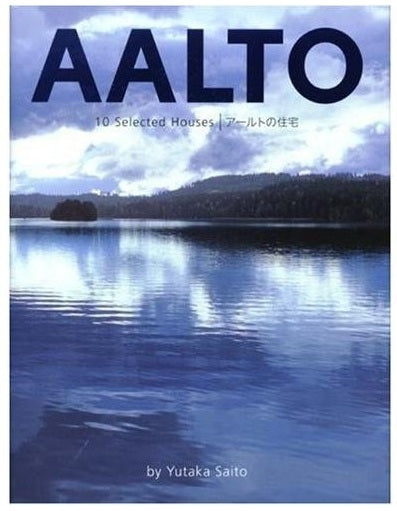 AALTO 10 Selected Houses　アールトの住宅