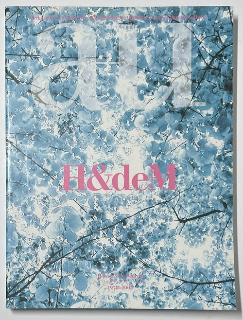 a+u臨時増刊　H&deM ヘルツォーク・アンド・ド・ムーロン　1978-2002