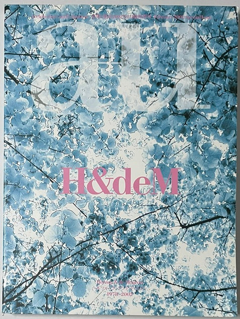 a+u臨時増刊　H&deM ヘルツォーク・アンド・ド・ムーロン　1978-2002