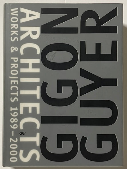 GIGON GUYER Works & Projects 1989-2000