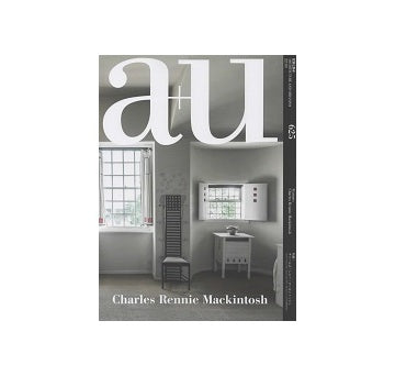 a+u　2022年10月号　チャールズ・レニー・マッキントッシュ